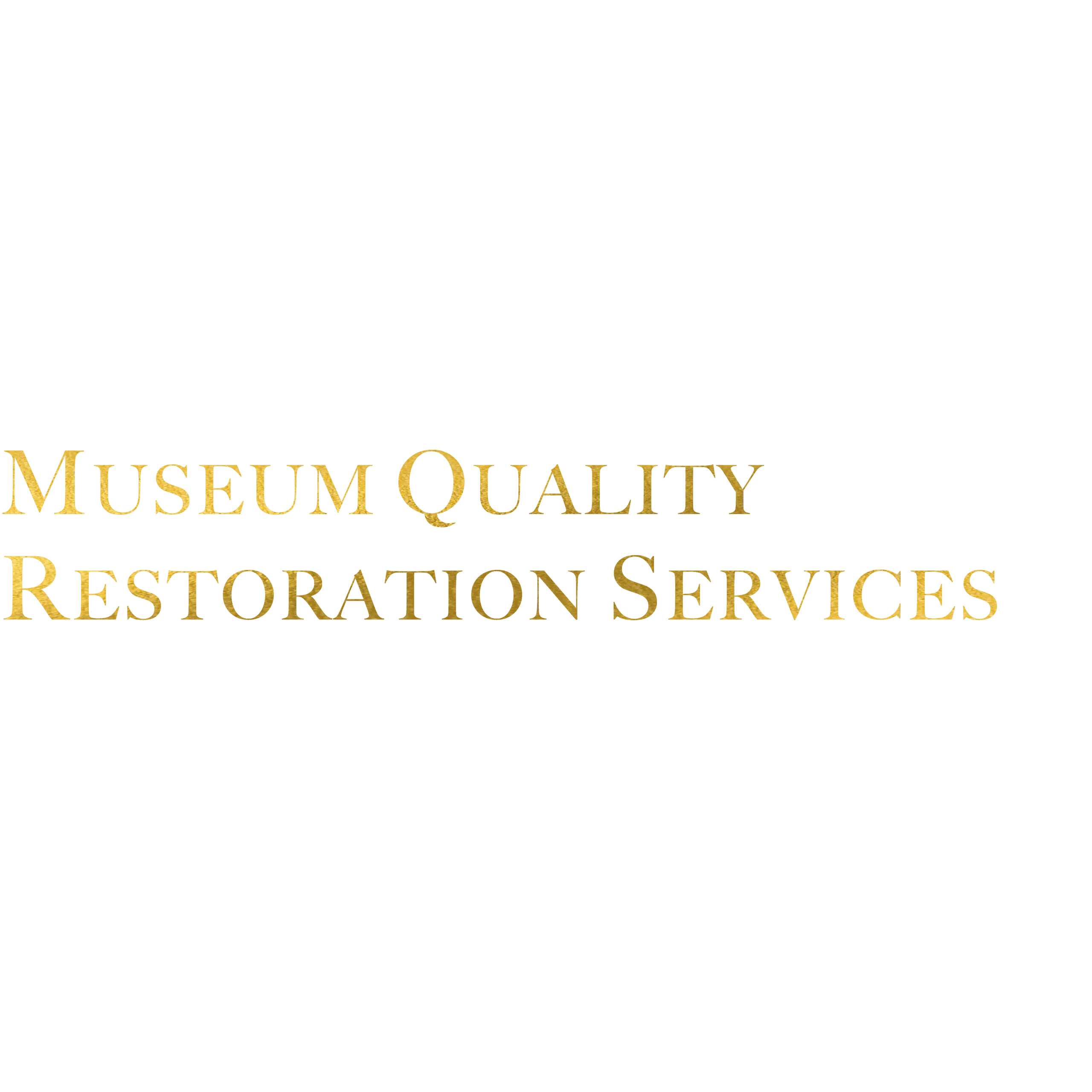Museum Quality Restoration Services