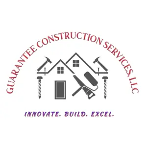 Guarantee Construction Services LLC