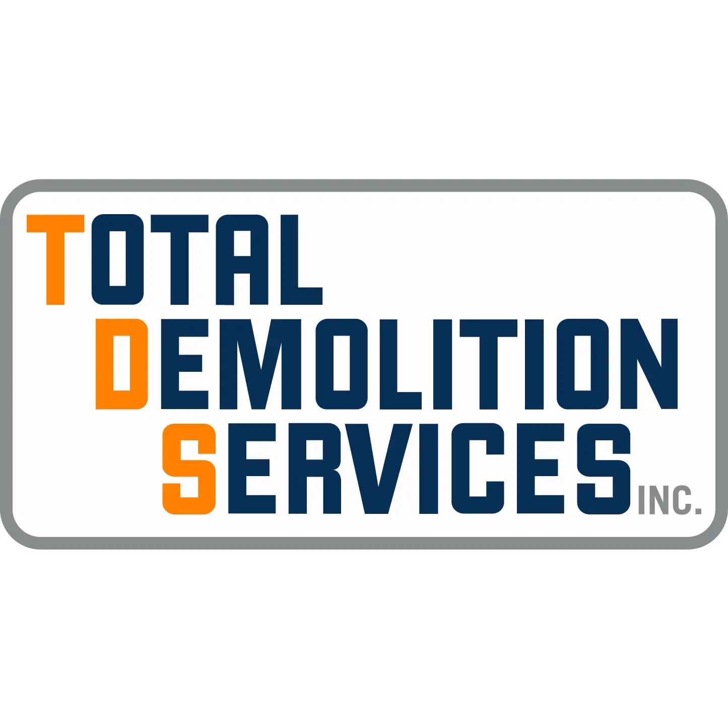 TOTAL DEMOLITION SERVICES, INC.