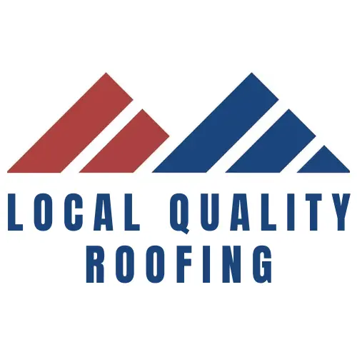 Local Quality Roofing, LLC