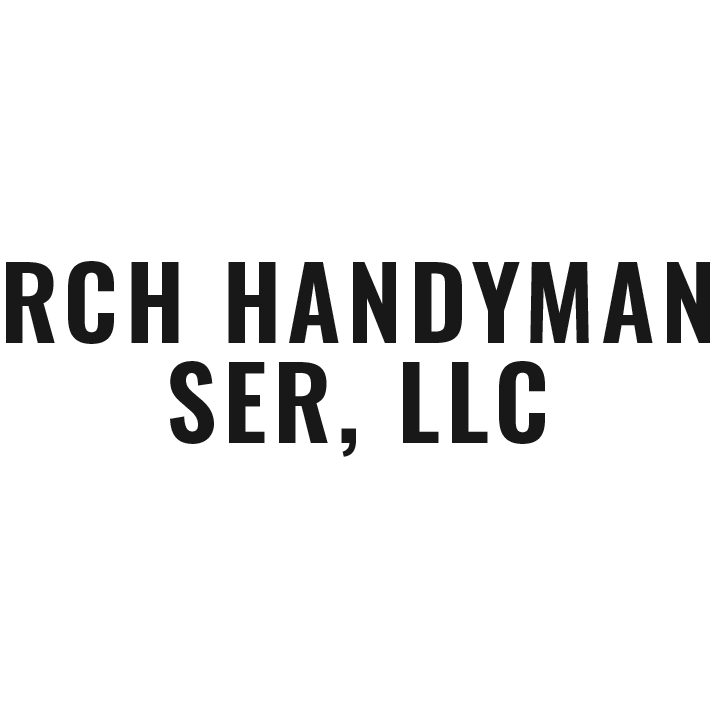 RCH Handyman Ser, LLC