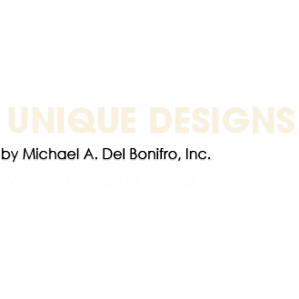 Unique Designs by Michael A. Del Bonifro
