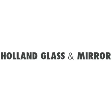 HOLLAND GLASS & MIRROR