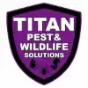Titan Pest & Wildlife Solutions