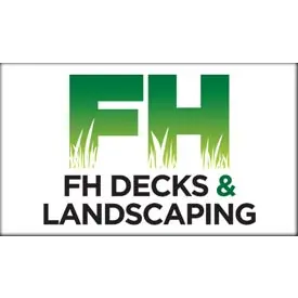 FH Decks and Landscaping