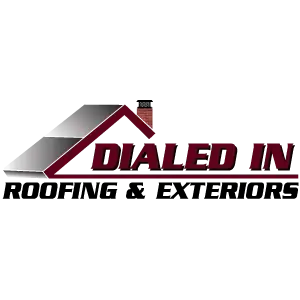 Dialed In Roofing & Exteriors