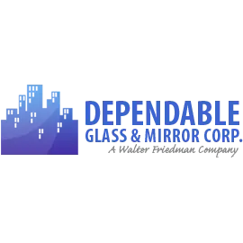 Dependable Glass & Mirror Corp.