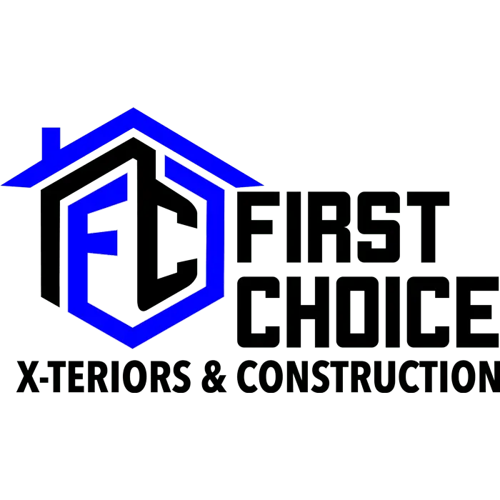 First Choice X-Teriors & Construction, LLC