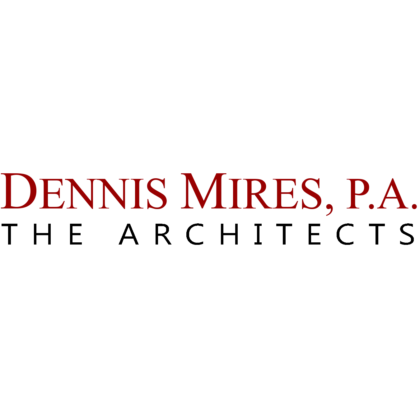 Dennis Mires, P.A. The Architects