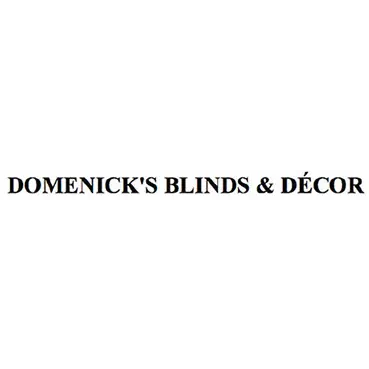 Domenick's Blinds & Decor