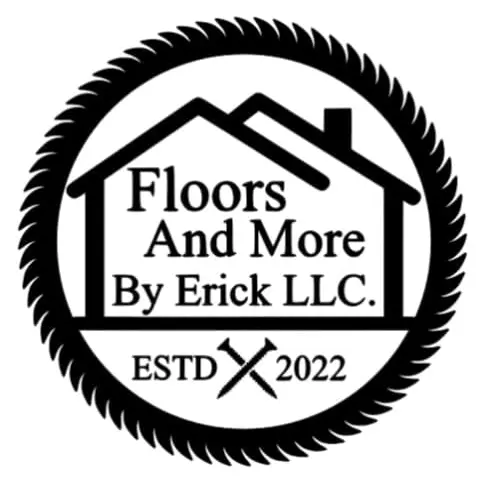 Floors And More By Erick LLC