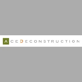 ACE DECONSTRUCTION  LLC