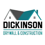 DICKINSON DRYWALL & CONSTRUCTION LLC