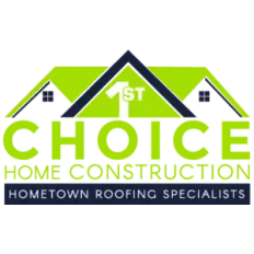 1st Choice Home Construction