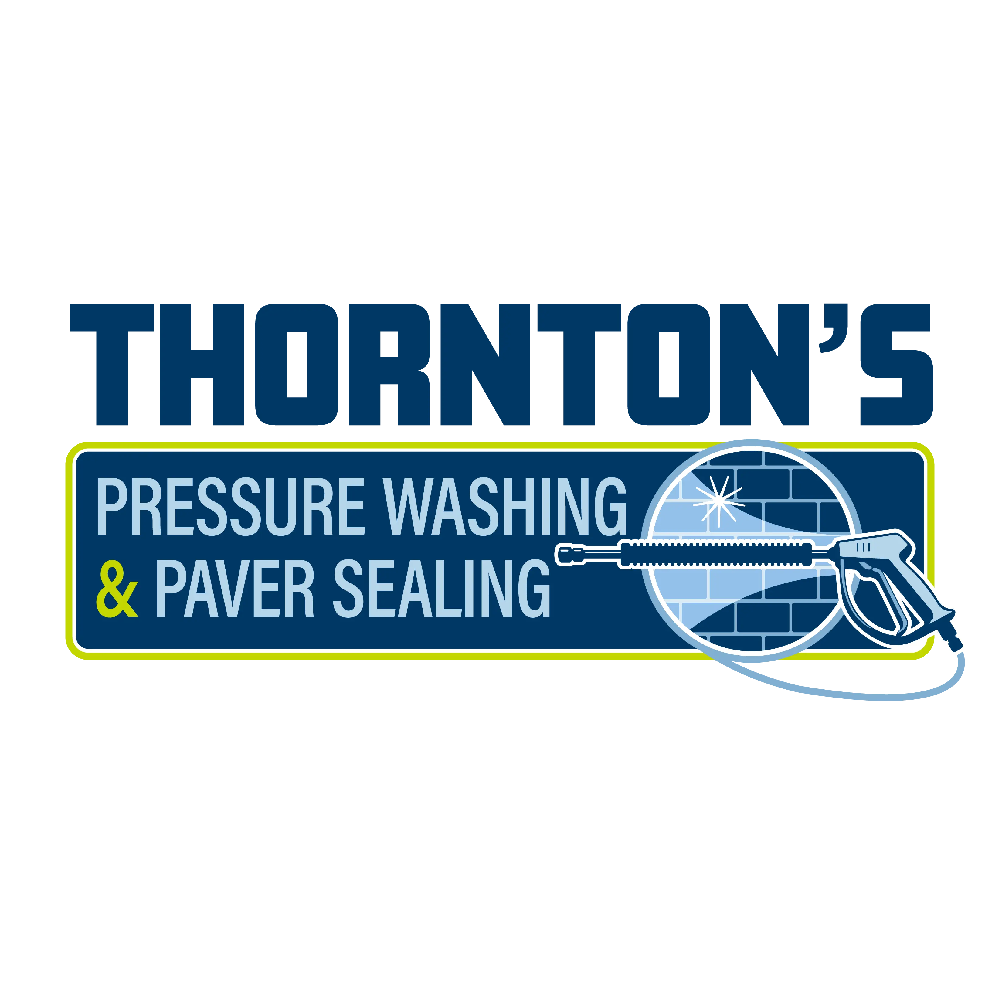 Thornton's Pressure Washing & Paver Sealing
