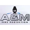 A & M FIRE PROTECTION, LLC