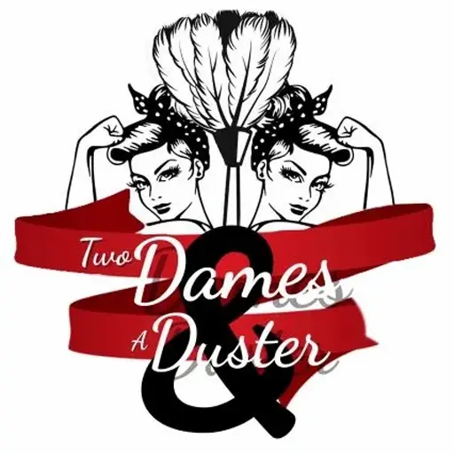Two Dames & A Duster LLC