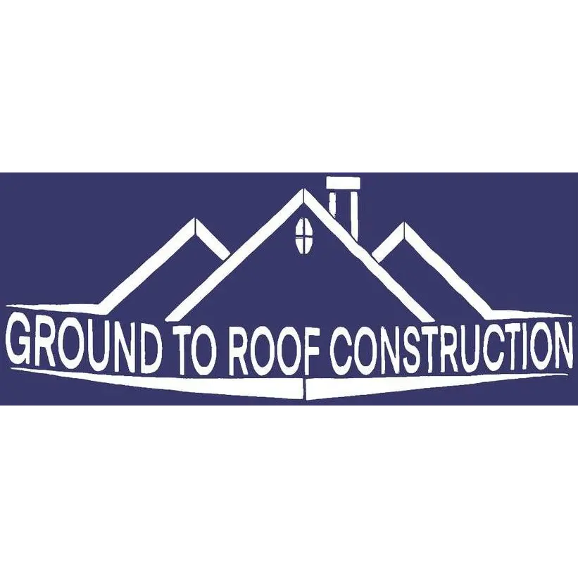 GROUND TO ROOF CONSTRUCTION LLC