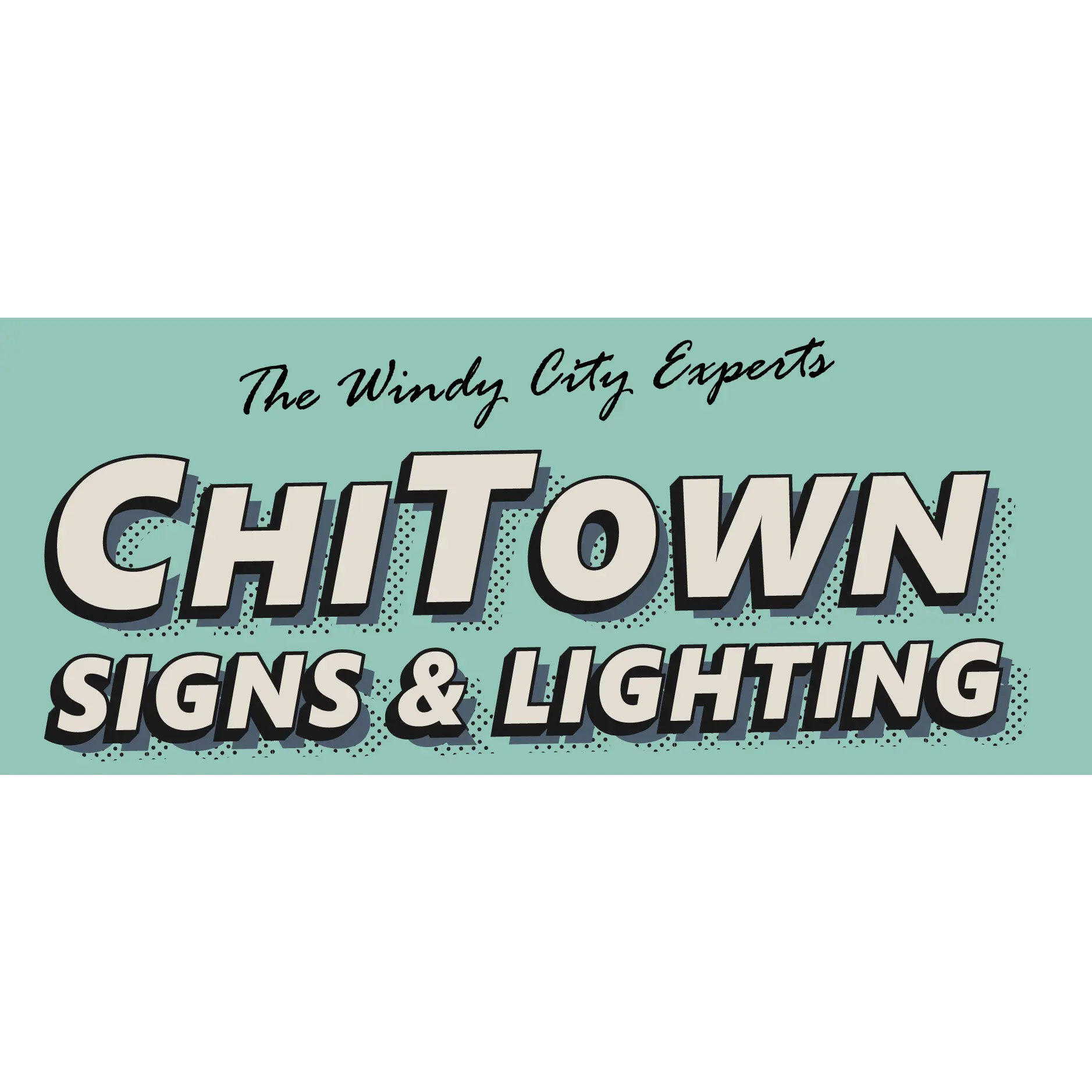Chi-Town Signs & Lighting