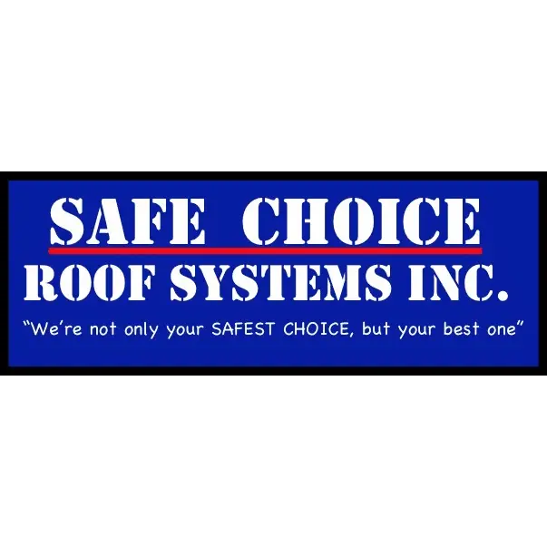 Safe Choice Roof Systems Inc.