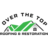 Over the Top Roofing & Restoration