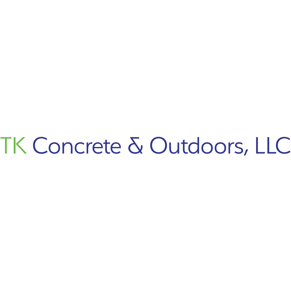 TK Concrete & Outdoors, LLC