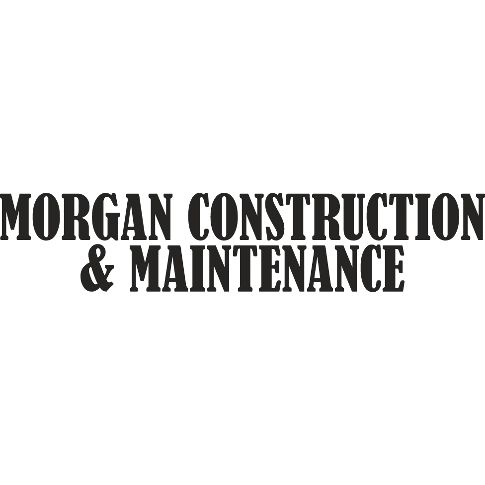 Morgan Construction & Maintenance